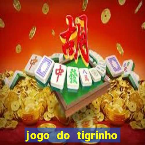 jogo do tigrinho pagando agora